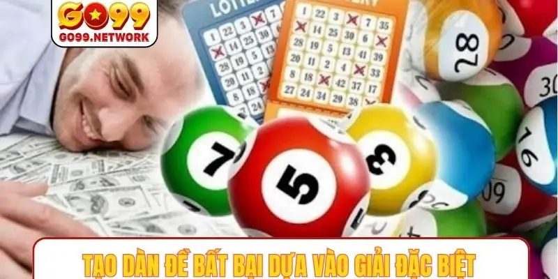 Tạo dàn đề bất bại dựa vào giải đặc biệt